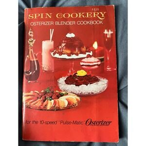 Spin Cookery Osterizer Blender Cookbook 1969 vintage